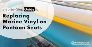 Replacing Marine Vinyl on Pontoon Seats : Step-by-Step Guide